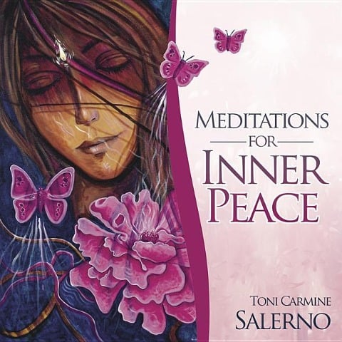 Meditations for Inner Peace - Toni Carmine Salerno