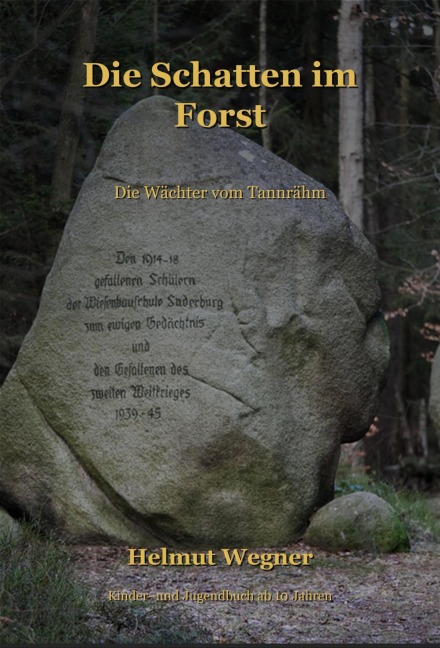 Die Schatten im Forst - Helmut Wegner