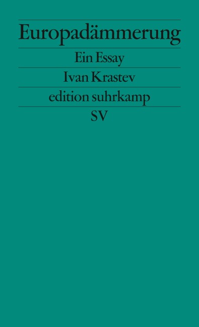 Europadämmerung - Ivan Krastev