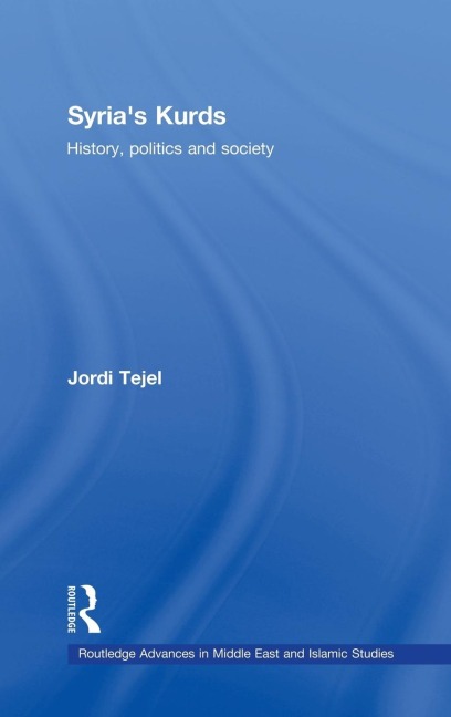 Syria's Kurds - Jordi Tejel