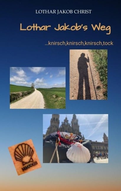 Lothar Jakob's Weg - Lothar Jakob Christ