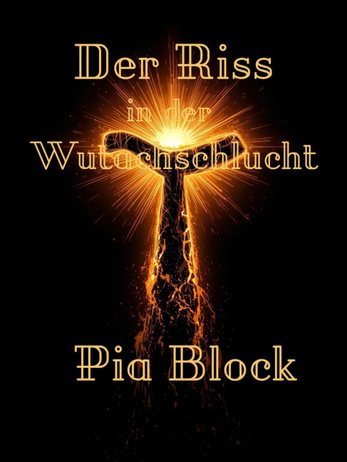 Der Riss in der Wutachschlucht - Pia Block