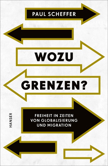 Wozu Grenzen? - Paul Scheffer
