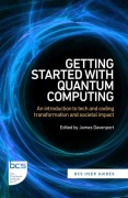 Cover-Bild zum Titel 'Getting Started with Quantum Computing' von 'David Galvin, Emmanuel Ojo Ademola, Jamie Kavanagh, Josie Woolham, Marco Ugo Gambetta'