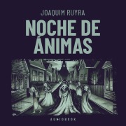 Cover-Bild zum Titel 'Noche de ánimas' von 'Joaquim Ruyra'