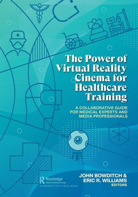 The Power of Virtual Reality Cinema for Healthcare Training - 
