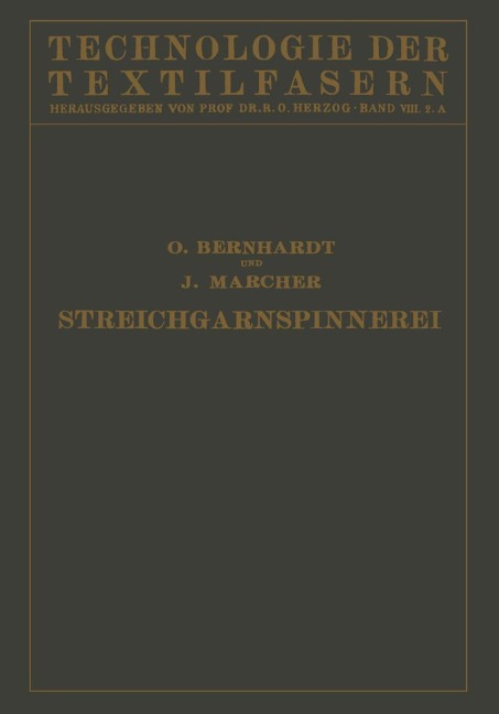 Die Wollspinnerei - O. Bernhardt, J. Marcher