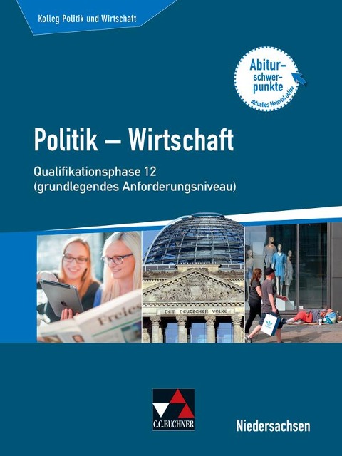 Kolleg Politik u. Wirtschaft Niedersachsen Qualiphase 12 (gA) - Kersten Ringe, Oliver Thiedig, Jan Weber, Bernd Wessel