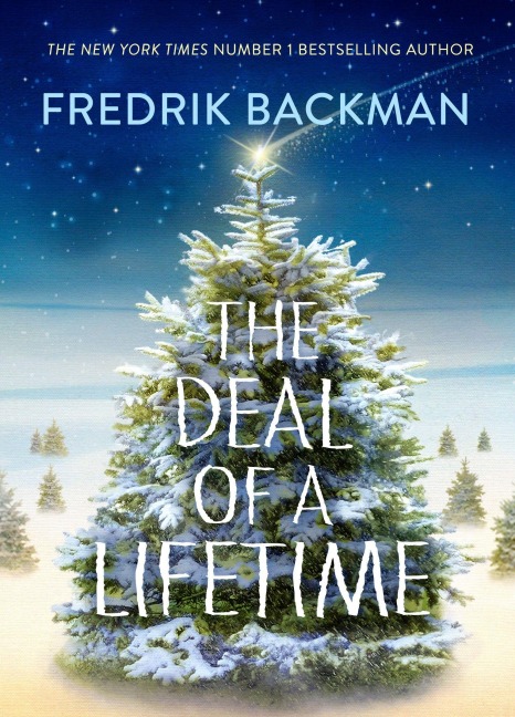 The Deal of  a Lifetime - Fredrik Backman