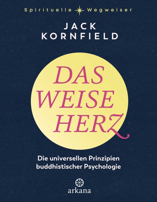 Das weise Herz - Jack Kornfield