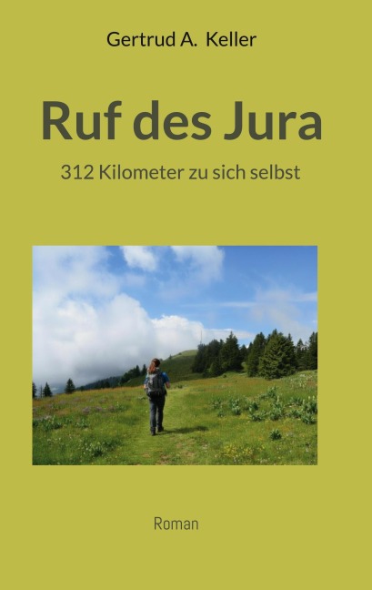 Ruf des Jura - Gertrud A. Keller