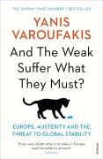 Cover-Bild zum Titel 'And the Weak Suffer What They Must?' von 'Yanis Varoufakis'