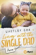 Living with the Single Dad - Aaron - Whitley Cox