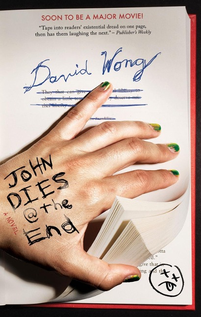 John Dies at the End - David Wong, Jason Pargin