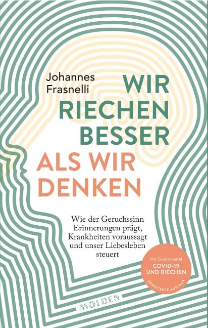 Wir riechen besser als wir denken - Johannes Frasnelli