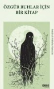 Özgür Ruhlar Icin Bir Kitap - Friedrich Wilhelm Nietzsche