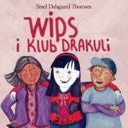 Cover-Bild zum Titel 'Wips i Klub Drakuli' von 'Sissel Dalsgaard Thomsen'