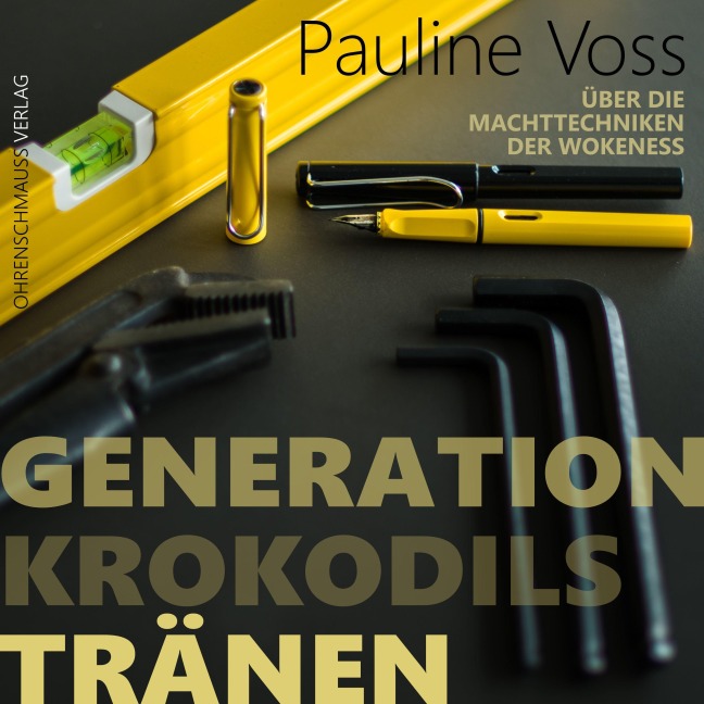 Generation Krokodilstränen - Pauline Voss