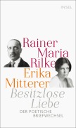 Cover-Bild zum Titel 'Besitzlose Liebe' von 'Rainer Maria Rilke, Erika Mitterer'