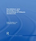 Parallelism and Prosody in the Processing of Ellipsis Sentences - Katy Carlson