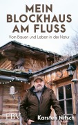 Cover-Bild zum Titel 'Mein Blockhaus am Fluss' von 'Karsten Nitsch'
