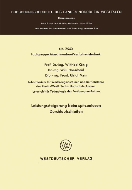 Leistungssteigerung beim spitzenlosen Durchlaufschleifen - Wilfried König