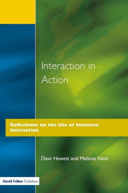 Interaction in Action - Dave Hewett, Melanie Nind