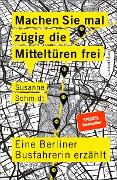 Machen Sie mal zügig die Mitteltüren frei - Susanne Schmidt