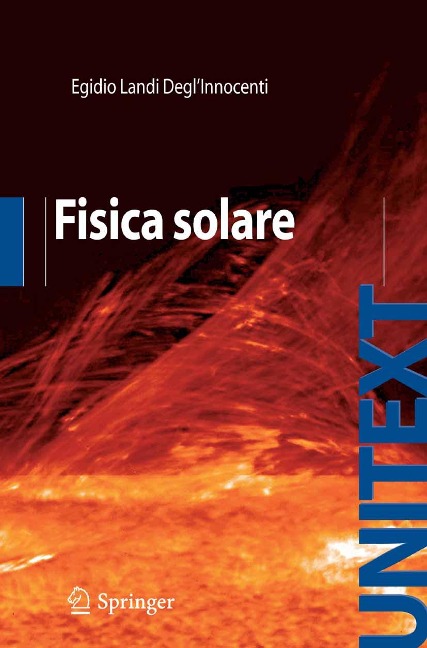 Fisica Solare - Egidio Landi Degl'Innocenti