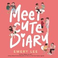 Cover-Bild zum Titel 'Meet Cute Diary Lib/E' von 'Emery Lee'