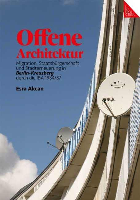 Offene Architektur - Esra Akcan