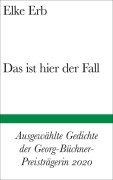 Cover-Bild zum Titel 'Das ist hier der Fall' von 'Elke Erb'