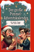 Cover-Bild zum Titel 'Der große Pimmel-Adventskalender' von 'Max Fuchs'
