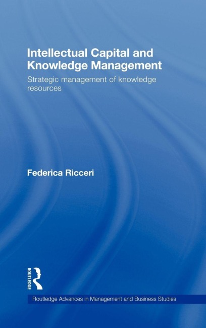 Intellectual Capital and Knowledge Management - Federica Ricceri