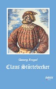 Cover-Bild zum Titel 'Claus Störtebecker' von 'Georg Engel'