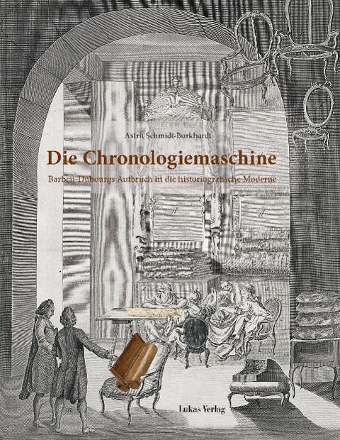 Die Chronologiemaschine - Astrit Schmidt-Burkhardt
