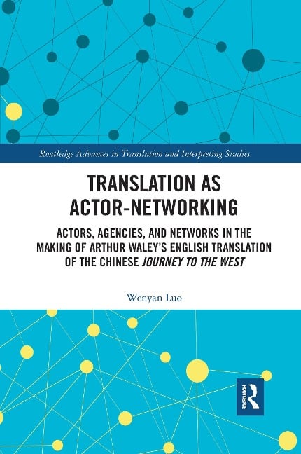 Translation as Actor-Networking - Wenyan Luo