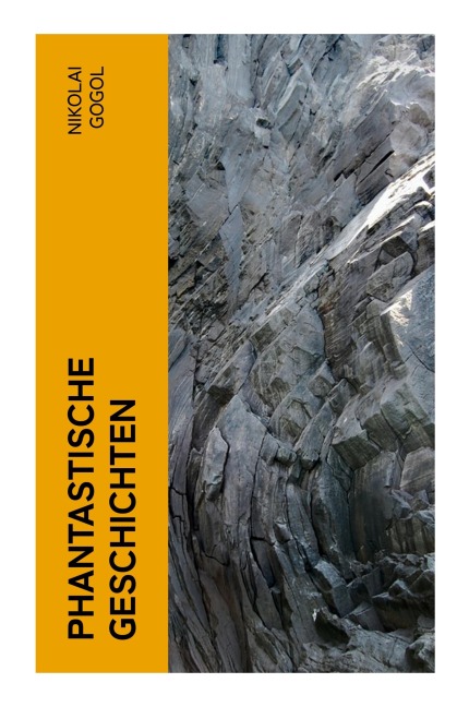 Phantastische Geschichten - Nikolai Gogol