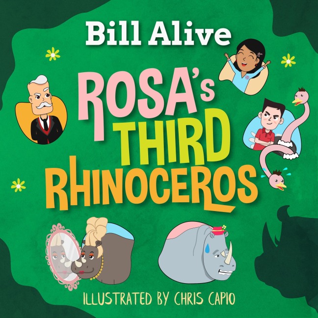Rosa's Third Rhinoceros (Delightful Picture Books by Bill Alive) - Bill Alive