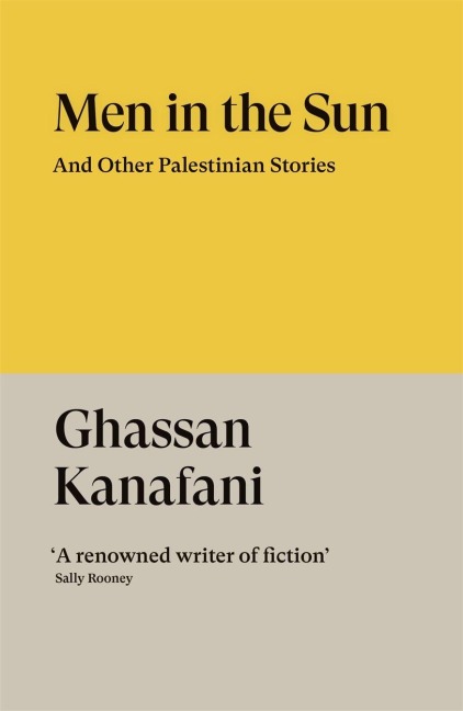 Men in the Sun - Ghassan Kanafani