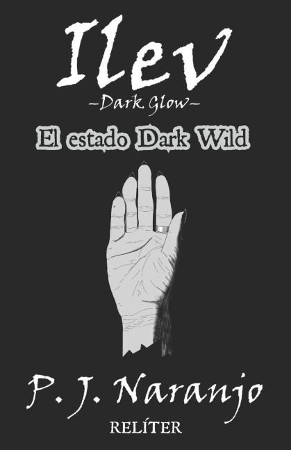 Ilev -Dark Glow- I - P J Naranjo