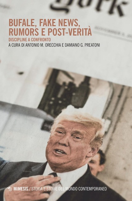 Bufale, fake news, rumors e post-verità. Discipline a confronto - 