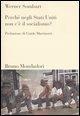 Cover-Bild zum Titel 'Perché negli Stati Uniti non c'è il socialismo?' von 'Werner Sombart'