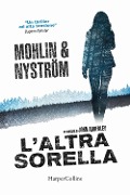 Cover-Bild zum Titel 'L' altra sorella. Un'indagine di John Adderley' von 'Peter Mohlin, Peter Nystrom'
