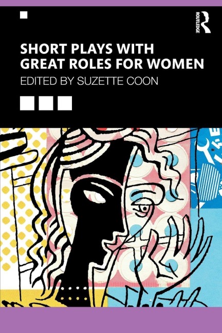Short Plays with Great Roles for Women - 