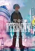 Cover-Bild zum Titel 'To Your Eternity 13' von 'Yoshitoki Oima'