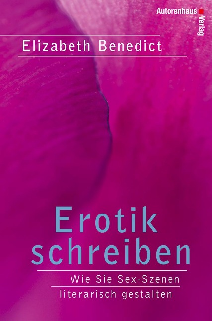 Erotik schreiben - Elisabeth Benedict