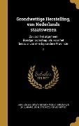 Cover-Bild zum Titel 'Grondwettige Herstelling, van Nederlands staatswezen' von ''