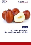 Cover-Bild zum Titel 'Türkiye'de Yeti¿tirilen Hünnap Meyvesinin Bile¿imi' von 'Fatma Ya¿a'