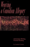 Cover-Bild zum Titel 'Weaving a Canadian Allegory' von 'Loretta Czernis'